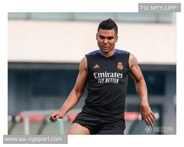 卡塞米罗谈巴西队长职责期待用行动引领球队迈向成功